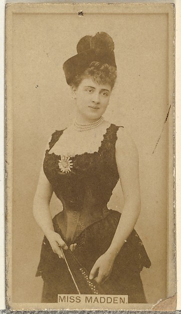 W. Duke, Sons & Co., Miss Madden, from the Actors and Actresses series (N145-8) issued by Duke Sons & Co. to promote Duke Cigarettes