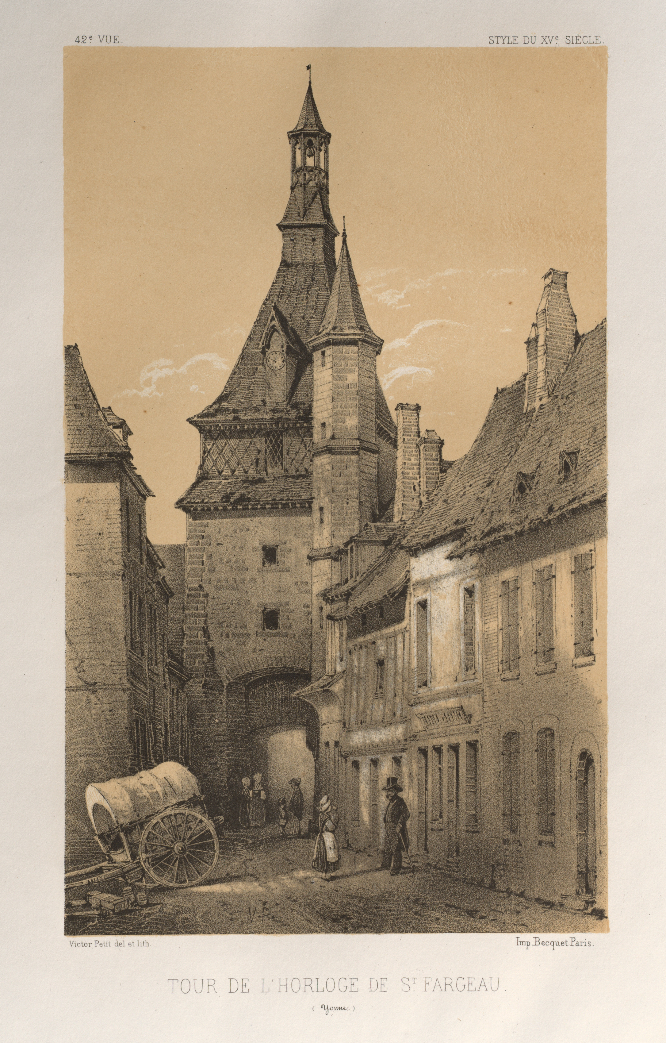 Victor Petit, Architecture Pittoresque ou Monuments des xveme. Et xvieme. Siecles: Chateaux De France des XV et XVI Siecles: Pl. 42, Tour De L'Horloge De St. Fargeau (Yonne)