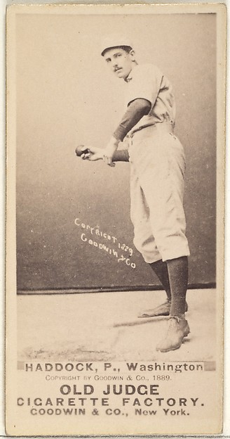 Goodwin & Company, George Silas Haddock, Pitcher, Washington Nationals, from the Old Judge series (N172) for Old Judge Cigarettes