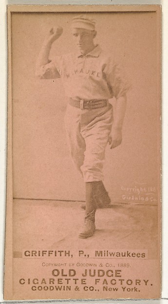 Goodwin & Company, Clark Calvin "Old Fox" Griffith, Pitcher, Milwaukee, from the Old Judge series (N172) for Old Judge Cigarettes