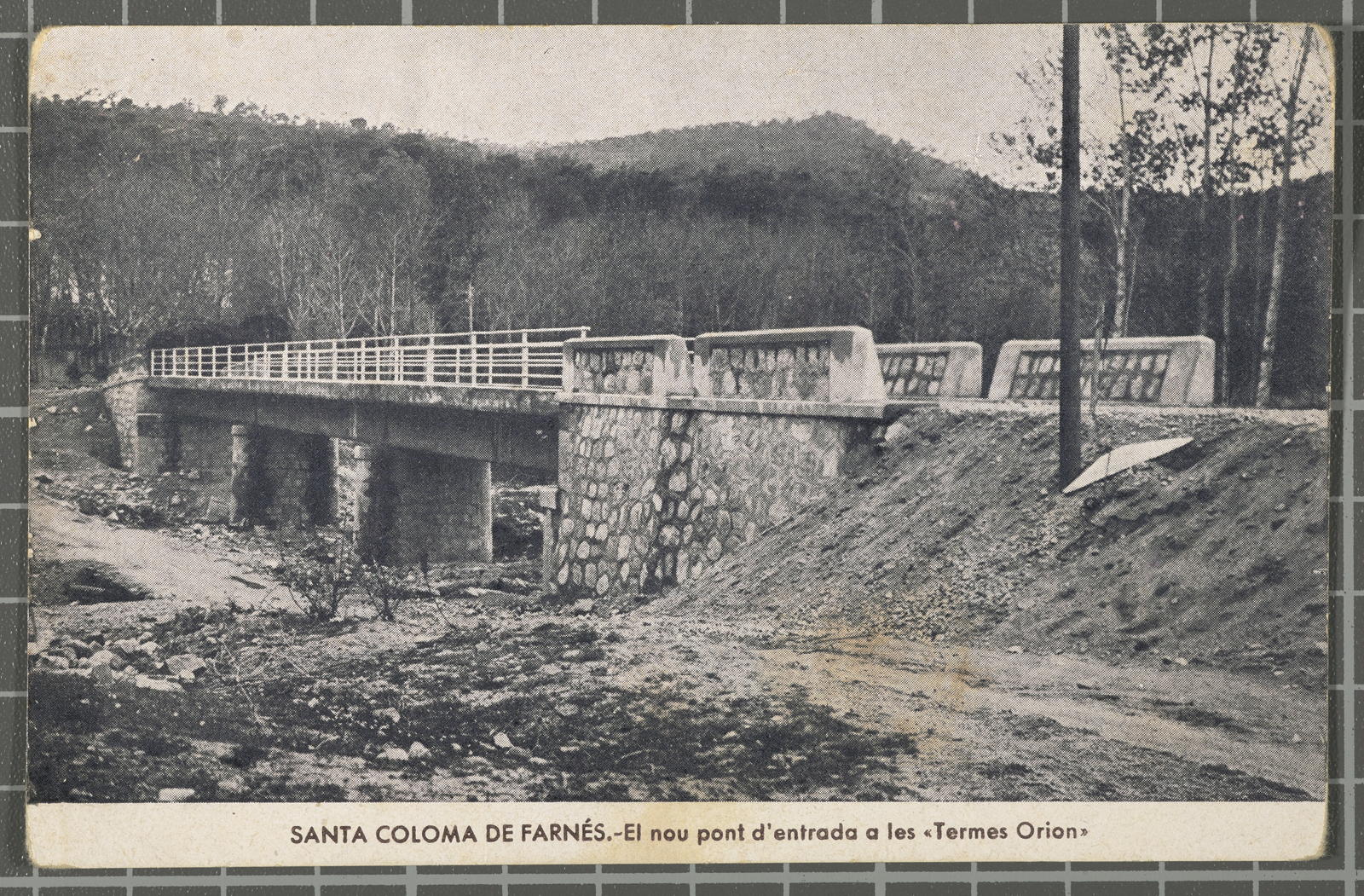 Desconegut, Santa Coloma de Farnés.-The new entrance bridge to the\ ‘Terms Orion\’