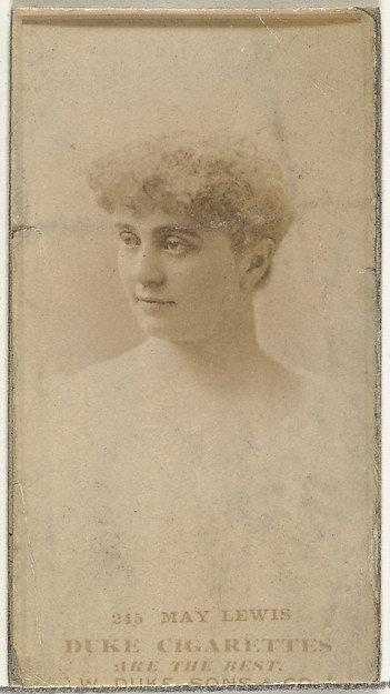 W. Duke, Sons & Co., Card Number 245, May Lewis, from the Actors and Actresses series (N145-7) issued by Duke Sons & Co. to promote Duke Cigarettes