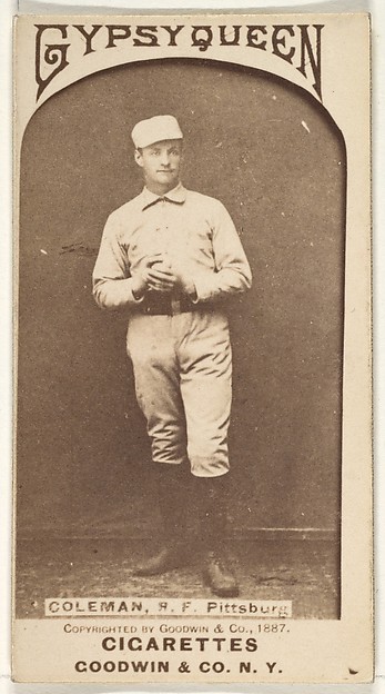Goodwin & Company, John Francis Coleman, Right Field, Pittsburgh, from the Old Judge series (N172) for Old Judge and Gypsy Queen Cigarettes