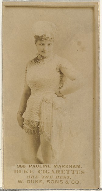 W. Duke, Sons & Co., Card Number 388, Pauline Markham, from the Actors and Actresses series (N145-7) issued by Duke Sons & Co. to promote Duke Cigarettes