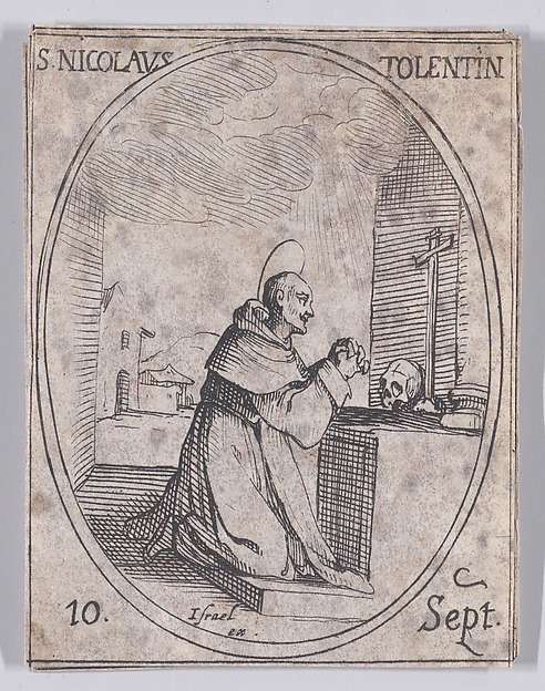 Jacques Callot, S. Nicolas de Tolentino (St. Nicholas of Tolentino), September 10th, from "Les Images De Tous Les Saincts et Saintes de L'Année" (Images of All of the Saints and Religious Events of the Year)
