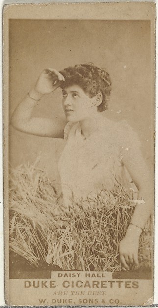 W. Duke, Sons & Co., Daisy Hall, from the Actors and Actresses series (N145-7) issued by Duke Sons & Co. to promote Duke Cigarettes
