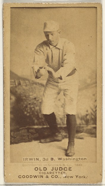 Goodwin & Company, John Irwin, 3rd Base, Washington Nationals, from the Old Judge series (N172) for Old Judge Cigarettes