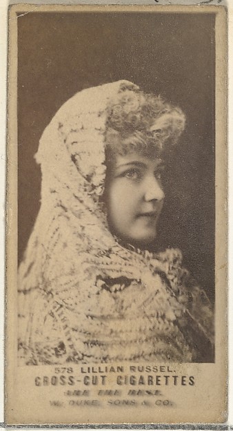 W. Duke, Sons & Co., Card Number 578, Lillian Russell, from the Actors and Actresses series (N145-3) issued by Duke Sons & Co. to promote Cross Cut Cigarettes