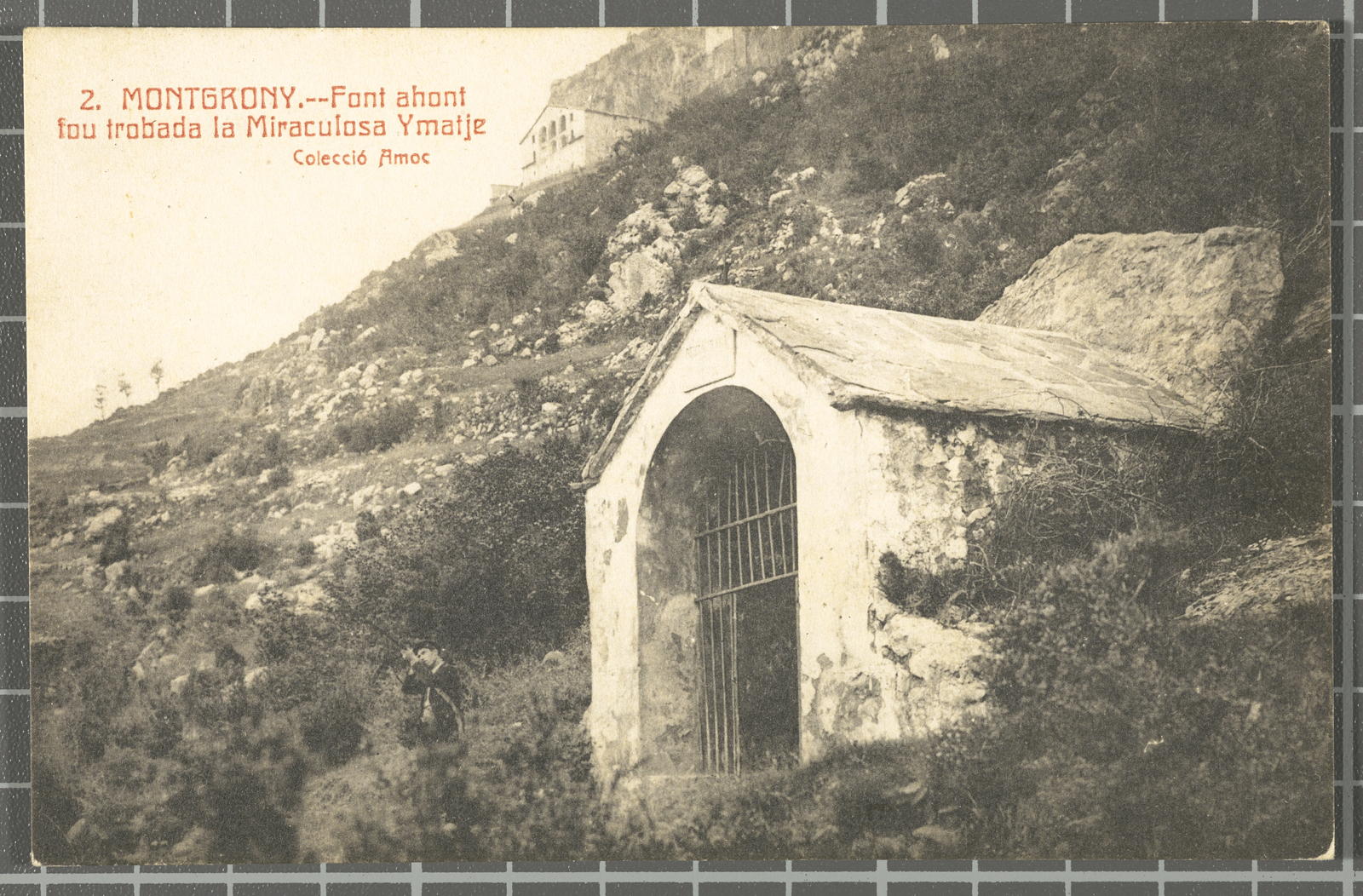 Desconegut, 4. Montgrony.- Font ahont fou trobada la Miraculosa Ymatge
