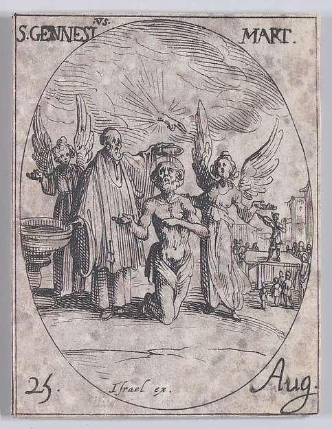 Jacques Callot, S. Genès, martyr (St. Genesius, Martyr), August 25th, from "Les Images De Tous Les Saincts et Saintes de L'Année" (Images of All of the Saints and Religious Events of the Year)