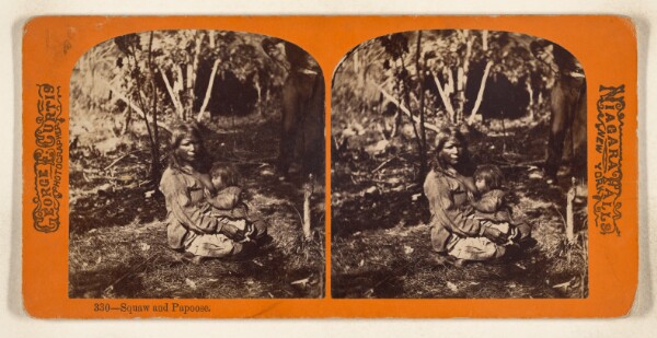 George E. Curtis, Squaw and Papoose. [Niagara Falls, New York]