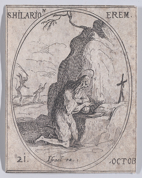 Jacques Callot, S. Ilarion, ermite (St. Hilarion, Hermit), October 21st, from "Les Images De Tous Les Saincts et Saintes de L'Année" (Images of All of the Saints and Religious Events of the Year)