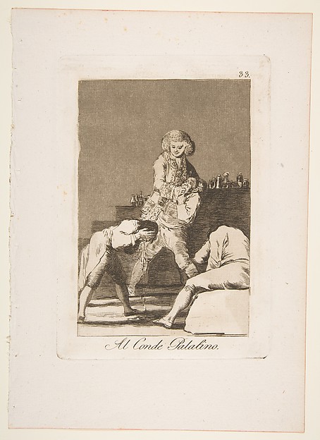 Goya (Francisco de Goya y Lucientes), Plate 33 from "Los Caprichos": To the Count Palatine (Al Conde Palatino)