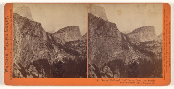Carleton Watkins, Vernal Fall and Half Dome, From the South Fork, Yosemite Valley, Mariposa Co. (#18)