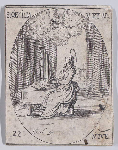 Jacques Callot, Ste. Cécile, vierge et martyre (St. Cecilia, Virgin and Martyr), November 22nd, from "Les Images De Tous Les Saincts et Saintes de L'Année" (Images of All of the Saints and Religious Events of the Year)
