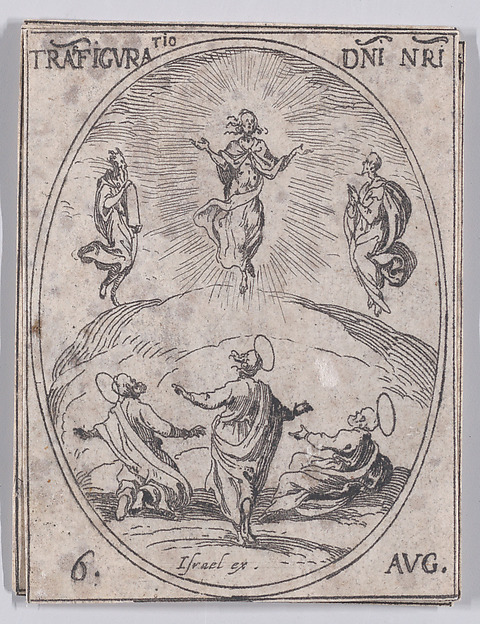 Jacques Callot, La Transfiguration de Notre-Seigneur (The Transfiguration of Christ), August 6th, from "Les Images De Tous Les Saincts et Saintes de L'Année" (Images of All of the Saints and Religious Events of the Year)