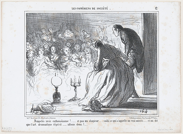 Honoré Daumier, Rappelés avec enthousiasme!.., from Les Comédiens de Société, published in "Le Charivari"