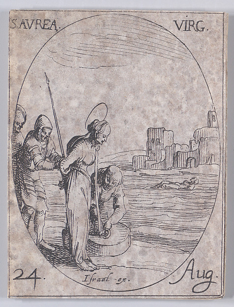Jacques Callot, S. Aurée, vierge (St. Aurea, Virgin), August 24th, from "Les Images De Tous Les Saincts et Saintes de L'Année" (Images of All of the Saints and Religious Events of the Year)