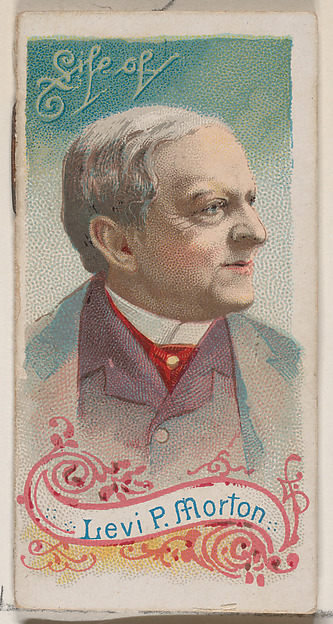 W. Duke, Sons & Co., Life of Levi P. Morton, from the Histories of Poor Boys and Famous People series of booklets (N79) for Duke brand cigarettes