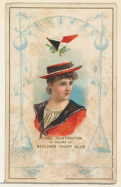 W. Duke, Sons & Co., Agnes Huntington in Colors of the Berliner Yach Club, from the Yacht Colors of the World series (N140) issued by Duke Sons & Co. to promote Honest Long Cut Tobacco