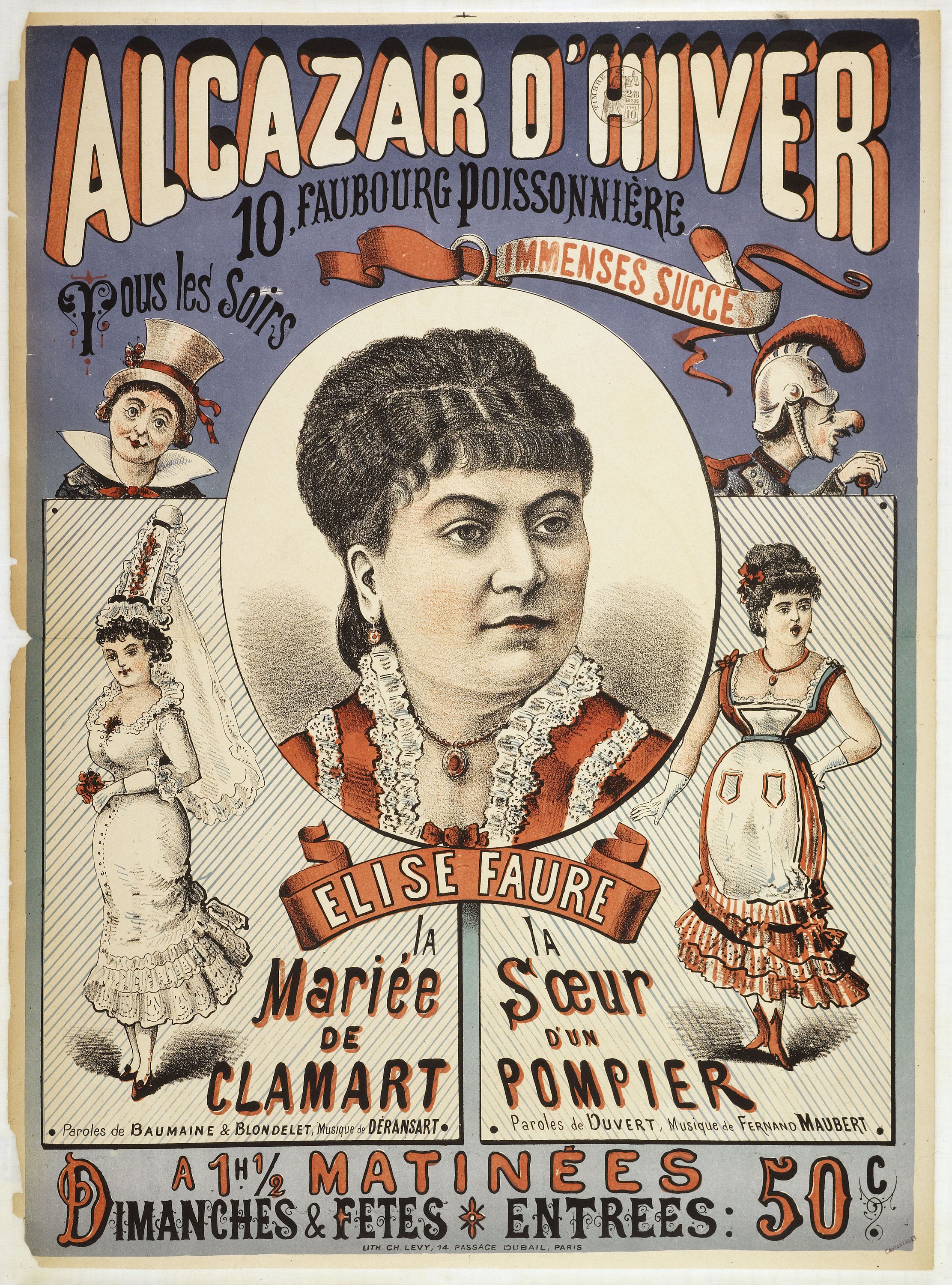 Anonyme, ALCAZAR D'HIVER/ 10. FAUBOURG POISSONNIERE/ Tous les Soirs/ IMMENSE SUCCES/ ELISE FAURE/ lA/ Mariée/ DE/ CLAMART