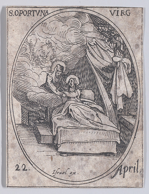 Jacques Callot, Ste. Opportune, vierge (St. Opportuna, Virgin), April 22nd, from "Les Images De Tous Les Saincts et Saintes de L'Année" (Images of All of the Saints and Religious Events of the Year)