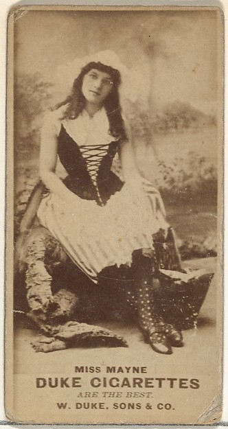 W. Duke, Sons & Co., Miss Mayne, from the Actors and Actresses series (N145-7) issued by Duke Sons & Co. to promote Duke Cigarettes