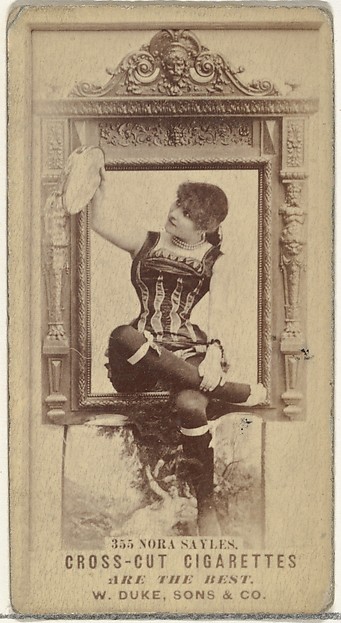 W. Duke, Sons & Co., Card Number 355, Nora Sayles, from the Actors and Actresses series (N145-3) issued by Duke Sons & Co. to promote Cross Cut Cigarettes