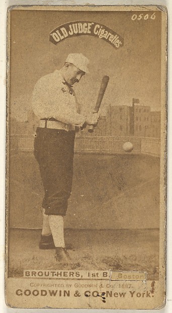 Goodwin & Company, Brouthers, 1st Base, Boston, from the Old Judge series (N172) for Old Judge Cigarettes