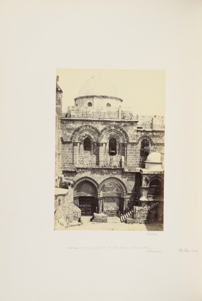 Francis Frith, Facade of the Church of the Holy Sepulchre. Jerusalem