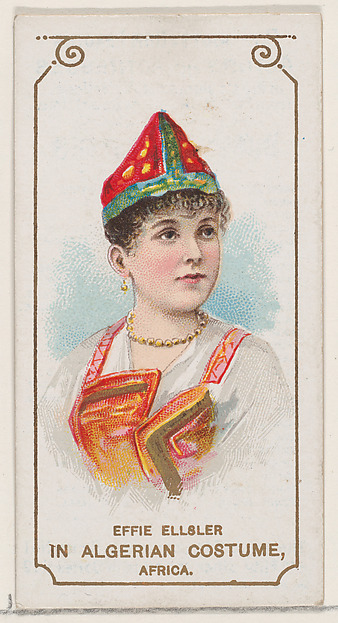 W. Duke, Sons & Co., Effie Ellsler in Algerian Costume of Africa, from the set Actors and Actresses, First Series (N70) for Duke brand cigarettes