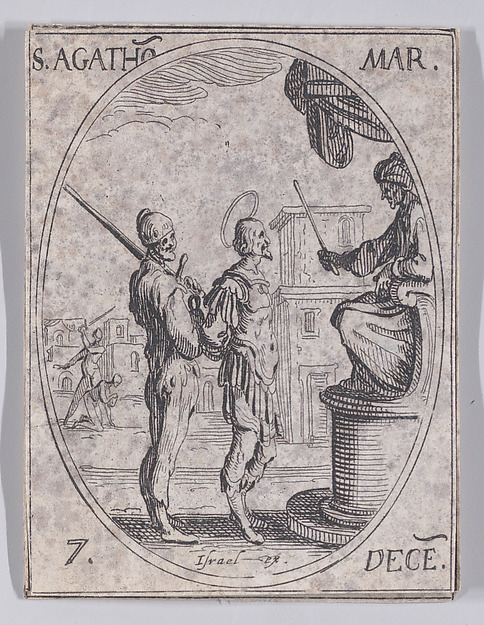 Jacques Callot, St. Agathon, Martyr, December 7th, from "Les Images De Tous Les Saincts et Saintes de L'Année" (Images of All of the Saints and Religious Events of the Year)