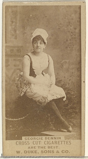 W. Duke, Sons & Co., Georgie Dennon, from the Actors and Actresses series (N145-3) issued by Duke Sons & Co. to promote Cross Cut Cigarettes