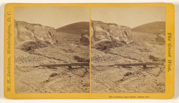 William Henry Jackson, Hydraulic Gold Mining, Virginia City.