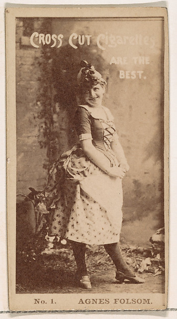 W. Duke, Sons & Co., Card Number 1, Agnes Folsom, from the Actors and Actresses series (N145-2) issued by Duke Sons & Co. to promote Cross Cut Cigarettes