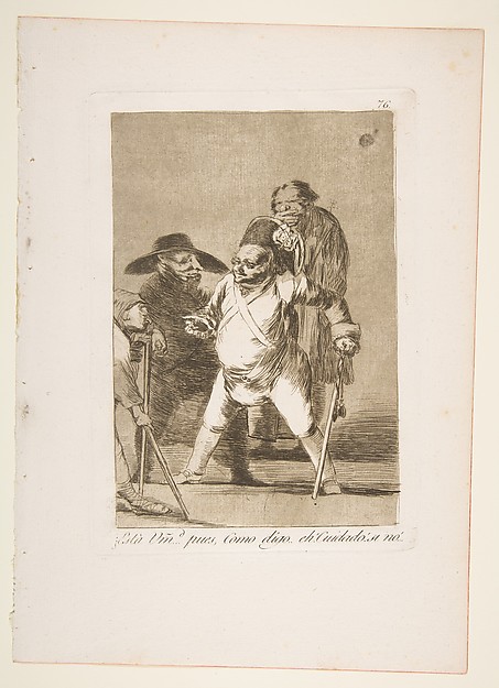 Goya (Francisco de Goya y Lucientes), Plate 76 from "Los Caprichos": You understand?... well, as I say... eh! Look out! otherwise... (¿Està Umd...pues, Como digo..eh!  Cuidado! si no...)