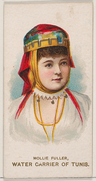 W. Duke, Sons & Co., Mollie Fuller as a Water Carrier of Tunis, from the set Actors and Actresses, Second Series (N71) for Duke brand cigarettes