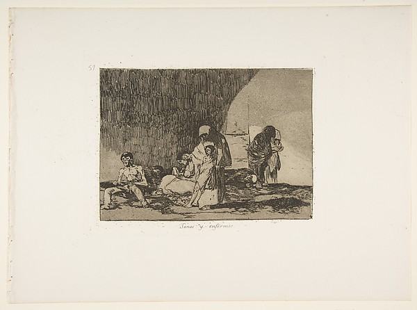 Goya (Francisco de Goya y Lucientes), Plate 57  from "The Disasters of War" (Los Desastres de la Guerra): 'The healthy and the sick' (Sanos y enfermos)