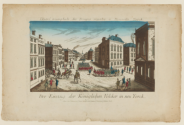 Anonymous, French, 18th century, L'Entré triumphale des Troupes royales a Nouvelle Yorck – Der Einzug der Königlichen Volcker in Neu Yorck [The Triumphal Entry of Royal Troops into New York]