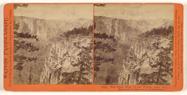 Carleton Watkins, The First View of the Valley, from the Mariposa Trail, Yosemite Valley, Mariposa Co.