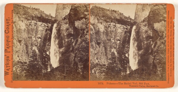 Carleton Watkins, Pohono - The Bridal Veil, 900 feet, Yosemite Valley, Mariposa Co.
