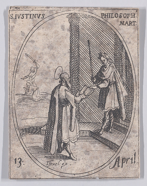 Jacques Callot, S. Justin, philosophe (St. Justin, Philosopher), April 13th, from "Les Images De Tous Les Saincts et Saintes de L'Année" (Images of All of the Saints and Religious Events of the Year)