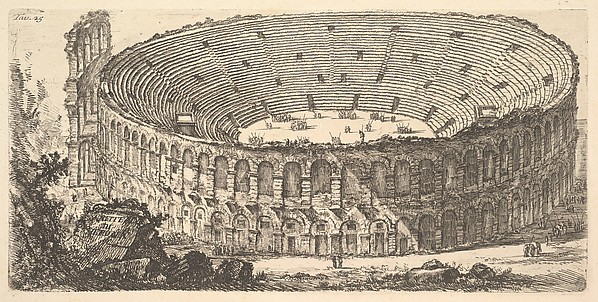 Giovanni Battista Piranesi, Plate 25: Amphitheater of Verona (Anfiteatro di Verona), from "Alcune Vedute di Archi Trionfali ed altri monumenti inalzati da Romani parte di quali se veggono in Roma e parte per l'Italia" (Some Views of Triumphal Arches and other monuments erected by the Romans, some of which are in Rome and some…