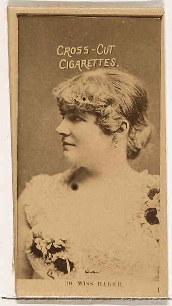 W. Duke, Sons & Co., Card Number 30, Miss Baker, from the Actors and Actresses series (N145-2) issued by Duke Sons & Co. to promote Cross Cut Cigarettes