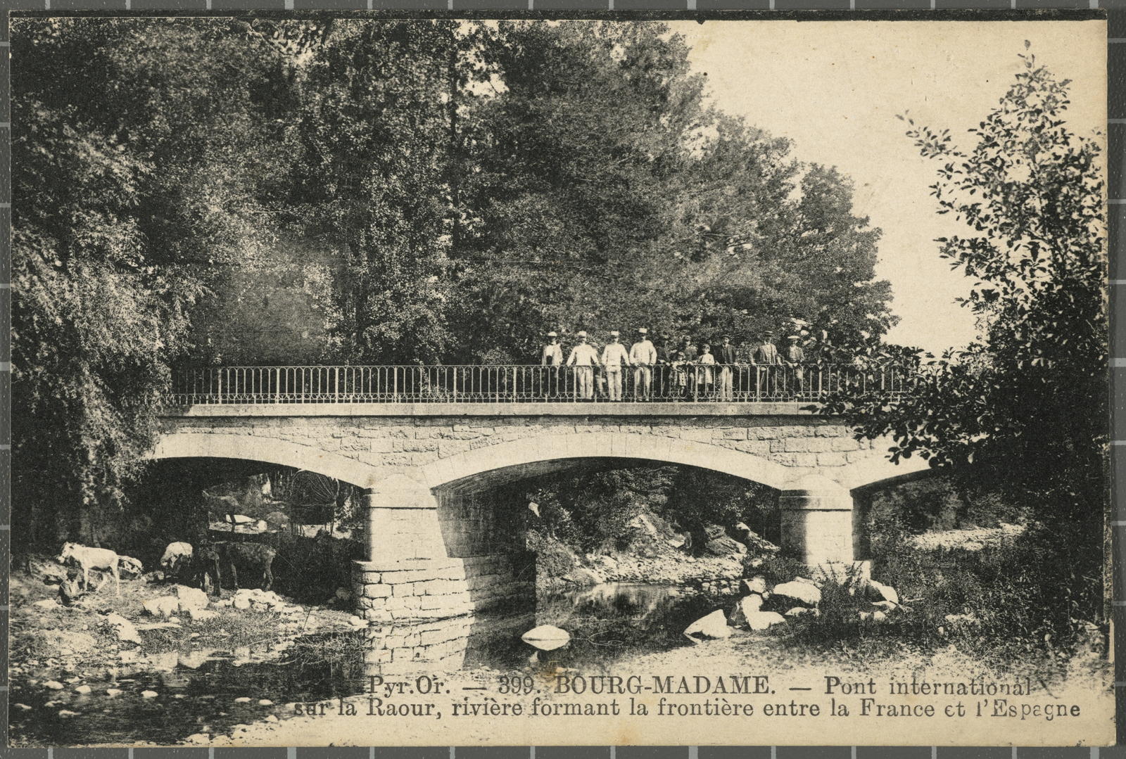 Desconegut, 399.- Bourg-Madame. Puigcerda. Pont International sur la Raour, rivière formant la frontière entre la France et l'Espagne