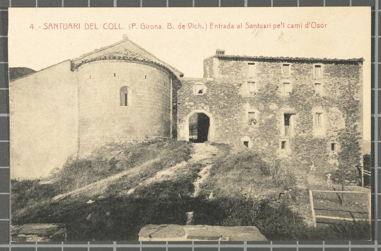 Josep Ximeno Planas, 4 - Shrine of the Coll. (P. Girona. B. of Vich.) Entrance at the Shrine pe’ l path of Osor.