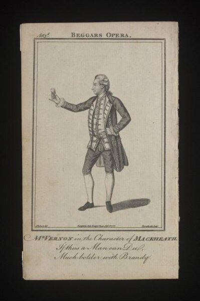 James Roberts, Beggars Opera/Mr. Vernon in the Character of Mackheath.