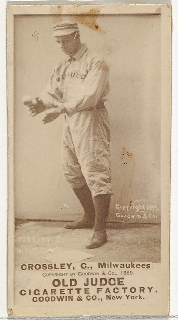 Goodwin & Company, William C. Crossley, Catcher, Milwaukee, from the Old Judge series (N172) for Old Judge Cigarettes
