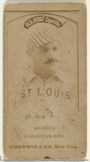 Goodwin & Company, Curtis Benton "Curt" Welch, St. Louis Browns, from the Old Judge series (N172) for Old Judge Cigarettes