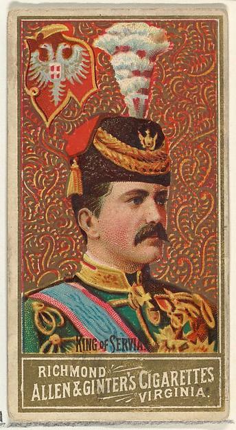 Allen & Ginter, King of Servia, from World's Sovereigns series (N34) for Allen & Ginter Cigarettes